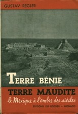 Livre ancien terre bénie terre maudite le Mexique à l'ombre des siècles 1953