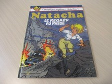 NATACHA tome 21 LE REGARD DU PASSE - WALTHERY MYTHIC MARTENS - édit. MARSU 2010