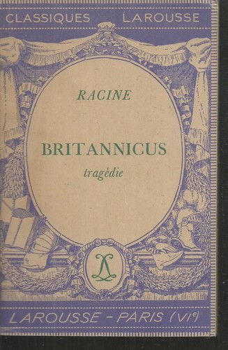 Britannicus racine - britannicus.,