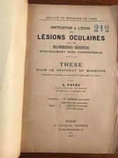 THESE OPHTALMOLOGIE A.PATRY 1905 PHOTOGRAPHIE MEDICALE