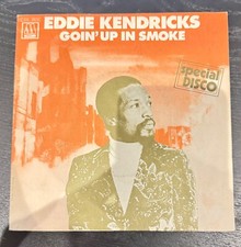 vinyle 7" disco  Eddie Kendricks - Goin' Up In Smoke / Sweet tenderoni