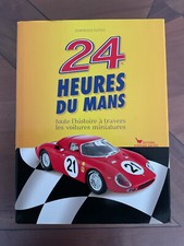 Histoire des 24 heures du Mans à travers les voitures miniatures - No Tintin