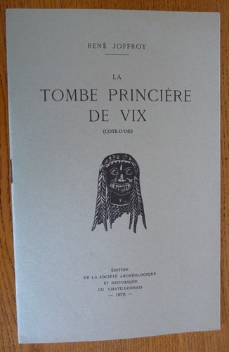 Tombe princiere vix - tombe,