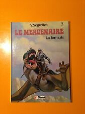 SEGRELLES : LE MERCENAIRE T2 : LA FORMULE!