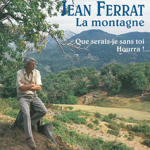 Montagne jean ferrat - la, montagne,