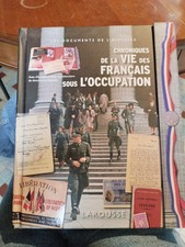 Chroniques De La Vie Des Français Sous L'occupation -Les Documents De L'histoire