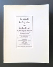 FULCANELLI  LE MYSTERE DES CATHEDRALES   3 Préf. de CANSELIET  Ed PAUVERT 1988