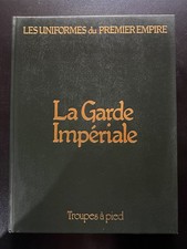 La Garde Impériale - Troupes