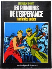 La cité des ondes Les pionniers de l'espérance #3 Poïvet Lécureux éd° Fromage SF