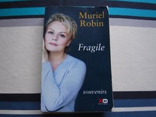 Fragile, souvenirs, Muriel Robin, XO EDITIONS, un livre événement, 2018