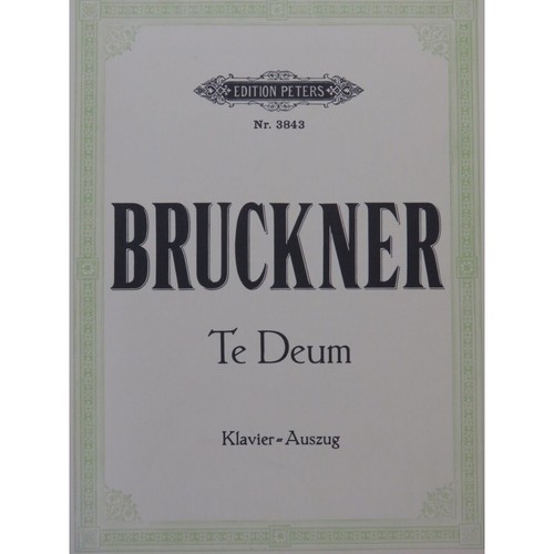 Bruckner anton deum chant - bruckner,