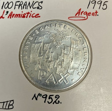 100 FRANCS COMMEMORATIVE (1995) Armistice - Monnaie en Argent // Qualité : TTB