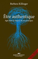 Etre authentique [Paperback] [Sep 23, 2009] Killinger, Barbara