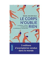 Le Corps n'oublie rien: Le