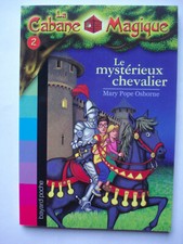 Livre "la cabane magique" N°2 LE MYSTERIEUX CHEVALIER Bayard poche