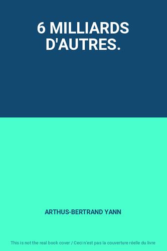 Milliards autres - milliards, d'autres