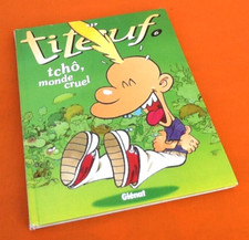 BD Zep (Philippe Chappuis) Titeuf tchô, monde cruel N°6 (2000)  Glénat ...
