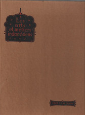 BEZEMER ARTS ET METIERS INDONESIENS ATLAS D' IMAGES SCULPTURE TAPIS ORNEMENT