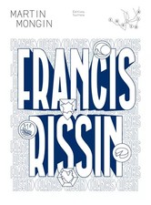 Francis Rissin, Martin Mongin