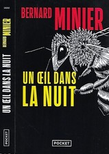 BERNARD MINIER : un oeil dans la nuit--POCKET thriller