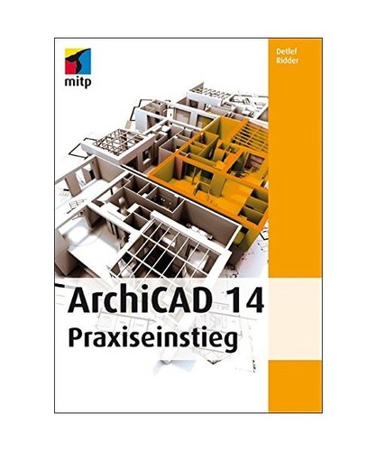 Archicad14 praxiseinstieg - archicad14,