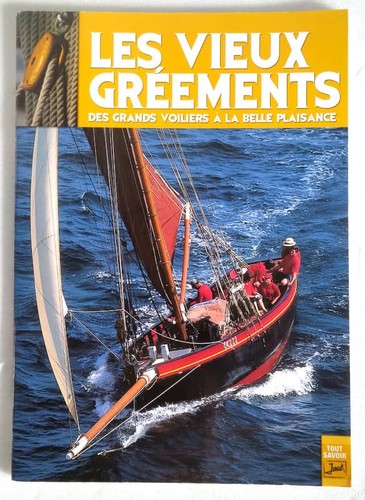 Les vieux gréements grands - gréements,