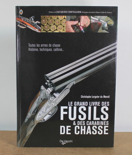 Grand livre des fusils - livre,