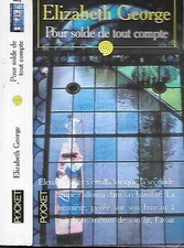 ELISABETH GEORGE--POUR SOLDE DE TOUT COMPTE--POCKET Thriller/Policier