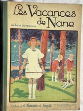 Les vacances de Nane par André Lichtenberger - 1925 - Semaine dé Suzette 