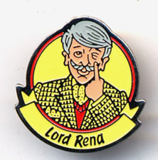 RNT 07/ Pin's Lord Rena mon oeil !