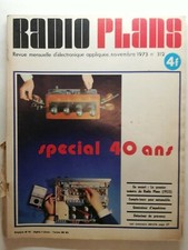 #40 revue Radio plans N312 novembre 1973 premier numéro de radio plan 1933