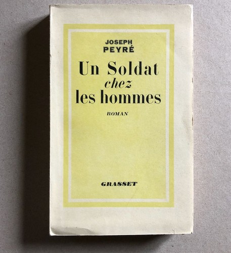 Joseph peyré un - un, soldat