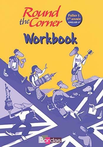 Round the corner - workbook,