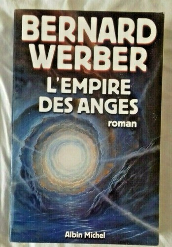 Empire des anges bernard - l'empire,