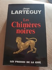 LARTEGUY, LES CHIMERES NOIRES 1963
