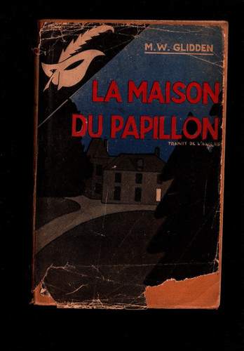 Glidden la maison du - m.w.glidden,