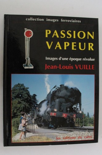 Livre passion vapeur jean - "passion,