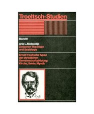 Zwischen Theologie und Soziologie: Ernst Troeltschs Typen der christlichen Gemei