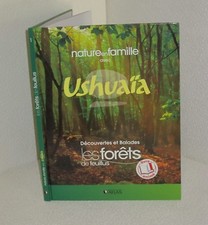 Nature en famille USHUAÏA. Découvertes et Balades, Les forêts de feuillus. SV12