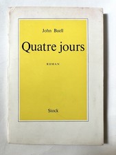 Quatre Jours - John Buell -