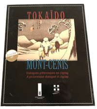 Du Tokaïdo au Mont-Cenis. La