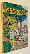 TIF et TONDU Contre La Main Blanche - EO 56 - Cote BDM 2000€  - Dos Accroché