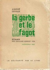 La gerbe et le fagot | Devaux