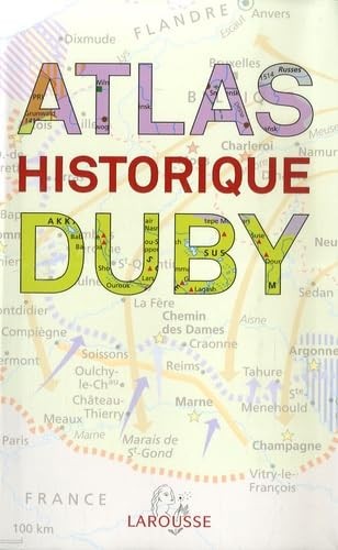 Atlas historique duby - atlas,