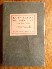 VOLTAIRE LA PRINCESSE DE BABYLONE Edition Originale  Illustrations de LATAPIE