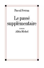 Le Passé supplémentaire, Pascal Sevran