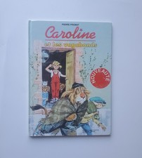 Caroline et les Vagabonds  /Pierre Probst  /bd album vintage Hachette 1999