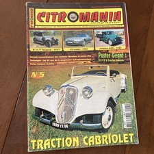 Magazine Citromania N°5 2004 Citroën CX U32 B14F torpedo Traction 11B cabriolet