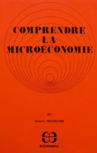Comprendre microéconomie - comprendre,