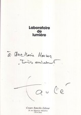 ANTONI TAULE: LABORATOIRE DE LUMIERE. ED CESARE RANCILIO. 1981 + ENVOI.